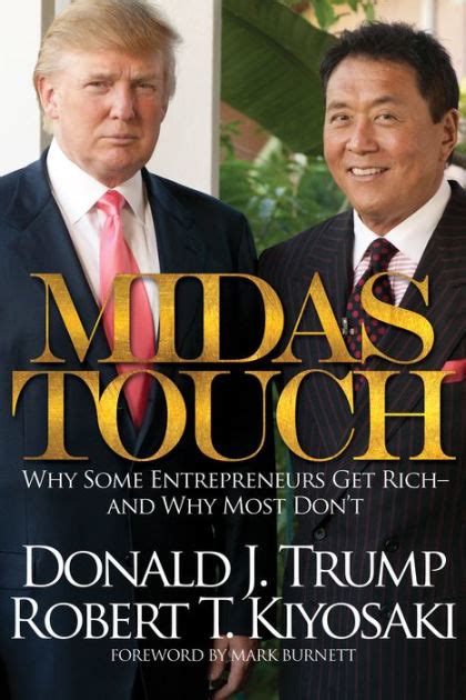 midas touch donald trump|Midas Touch : Why Some Entrepreneurs Get Rich and Why Most .